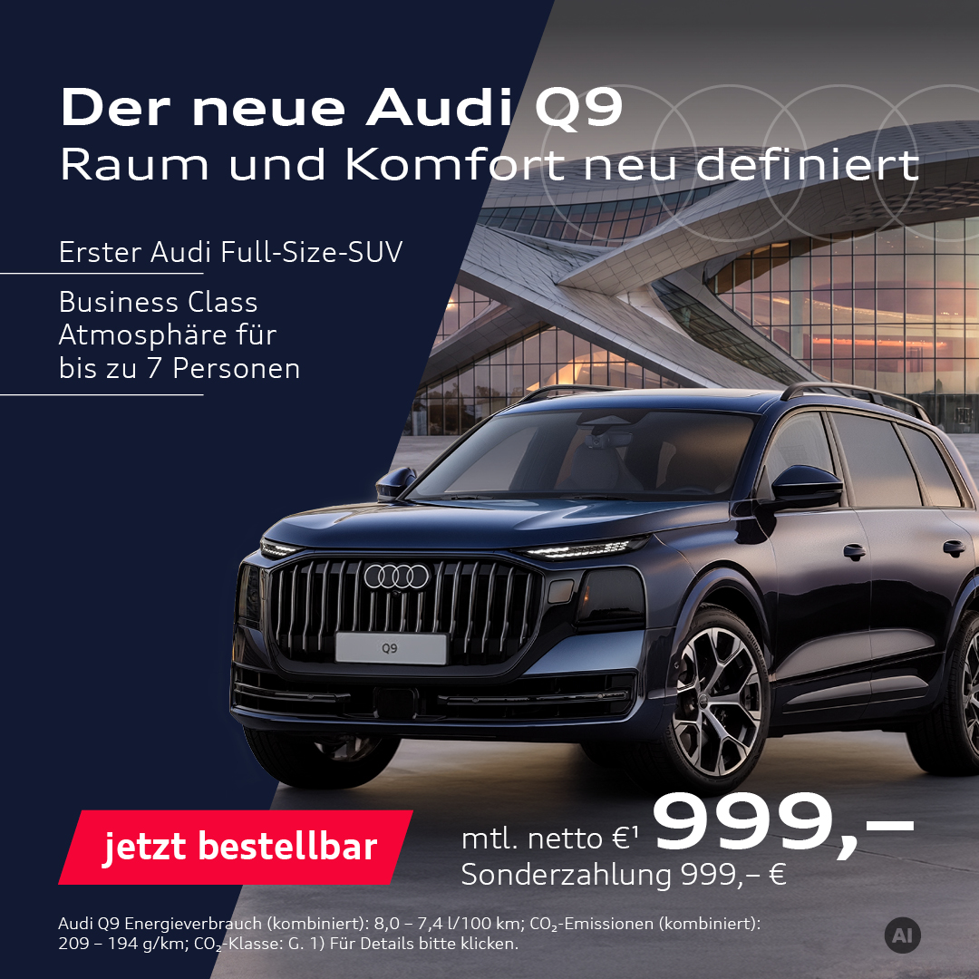 BEITRAG Der neue Audi Q9 BEITRAG Der neue Audi Q9